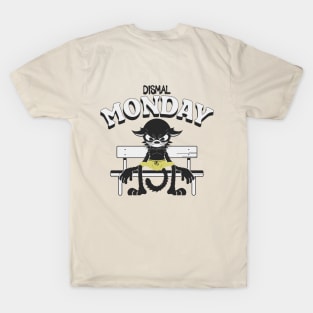 Dismal monday T-Shirt